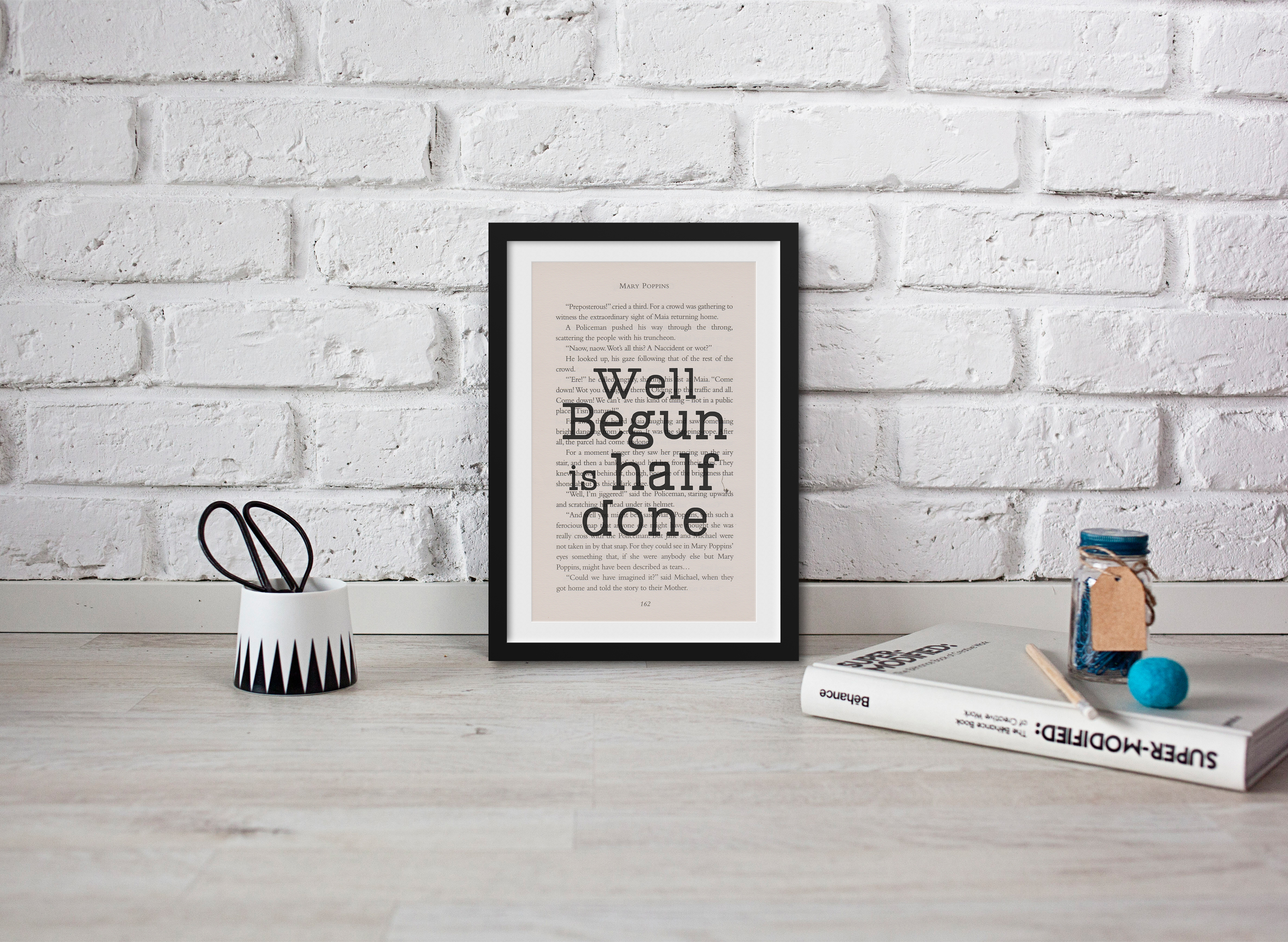 framed-mary-poppins-book-page-art-well-begun-is-half-done-print-quote